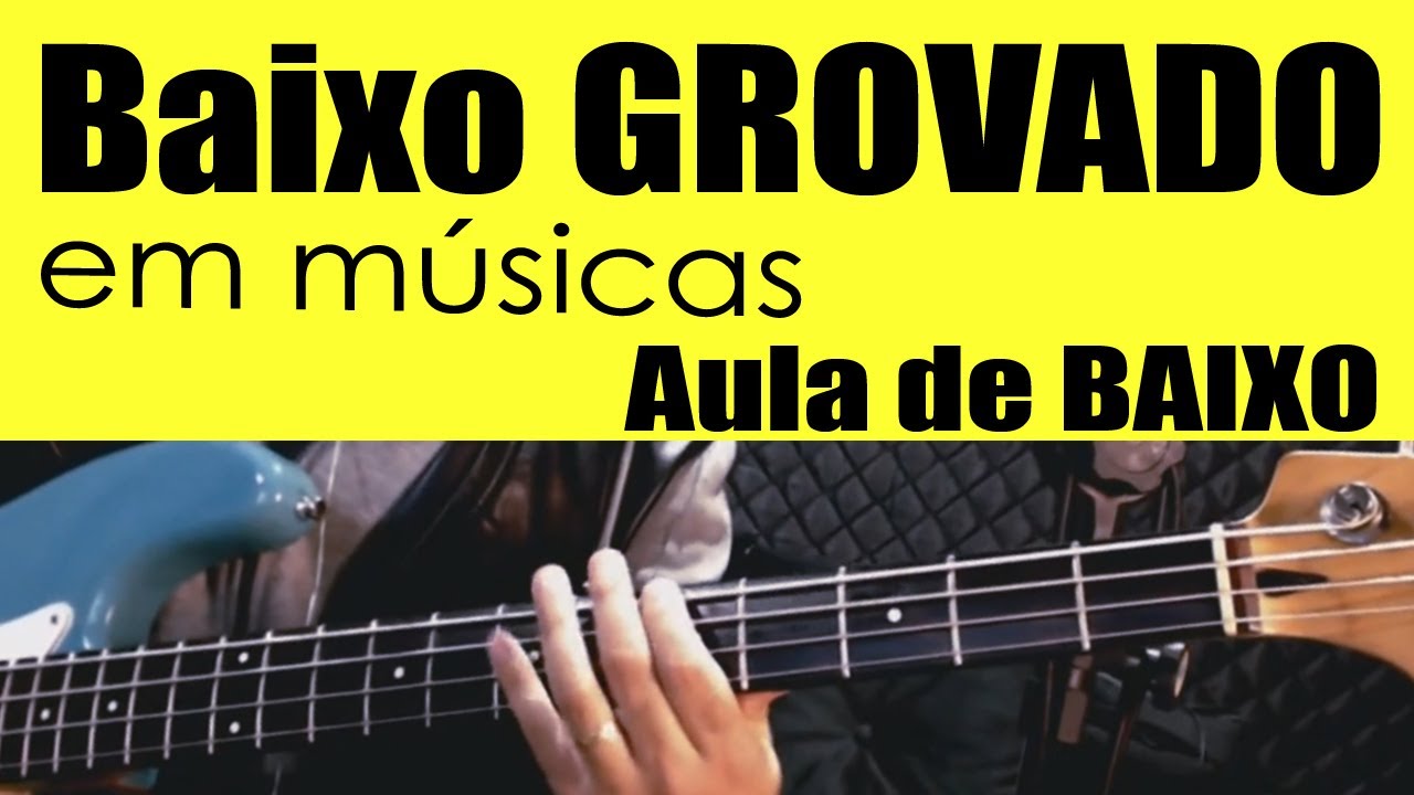GROOVE NA MÚSICA - AULA DE BAIXO