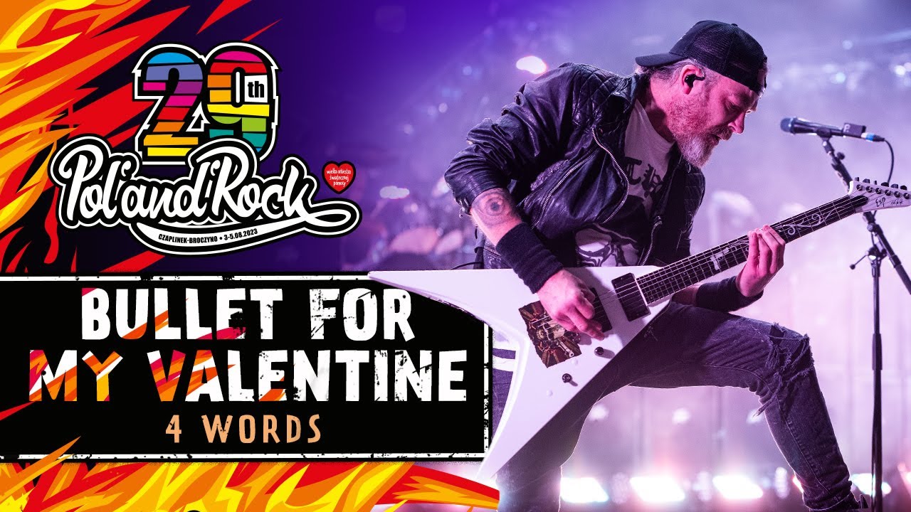 Bullet for My Valentine – 4 Words (To Choke Upon) #polandrock2023