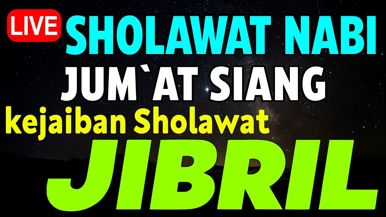 SHOLAWAT JIBRIL PENARIK REZEKI PALING KUAT DARI SEGALA ARAH, Sholawat Nabi Paling Merdu