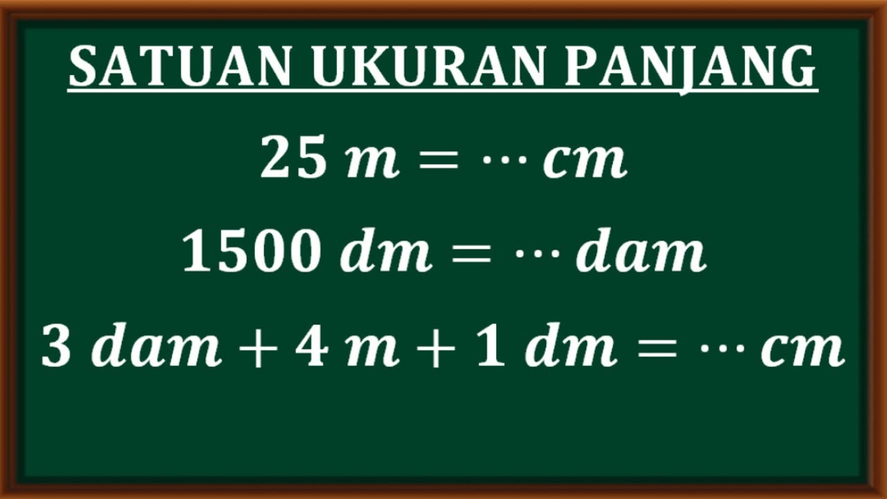 Cara Mudah Satuan Ukuran Panjang. Materi soal dan pembahasan