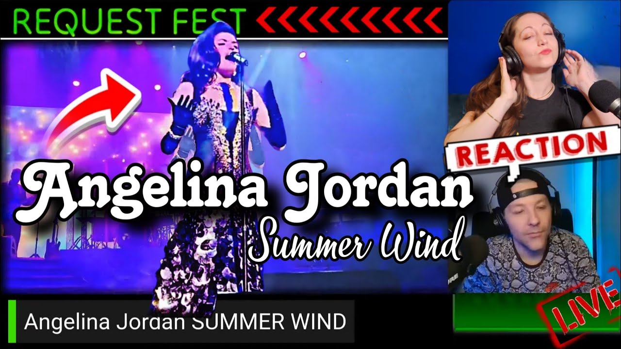 Angelina Jordan SUMMER WIND [REACTION] REQUEST FEST