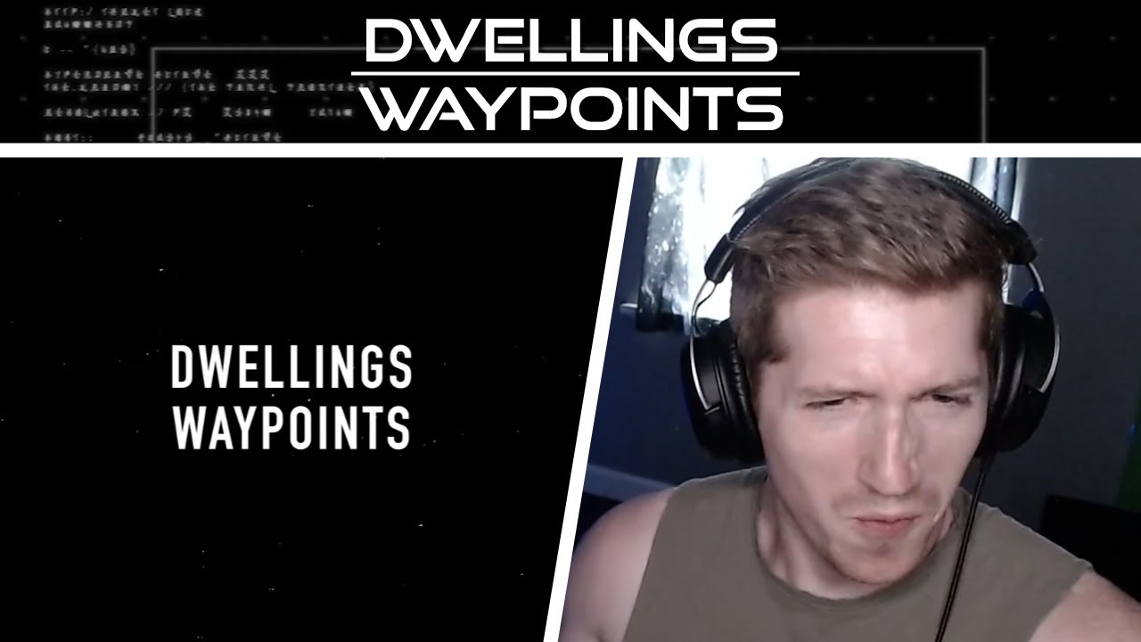 Chris REACTS to Dwellings - Waypoints [SUB SUNDAY #85]