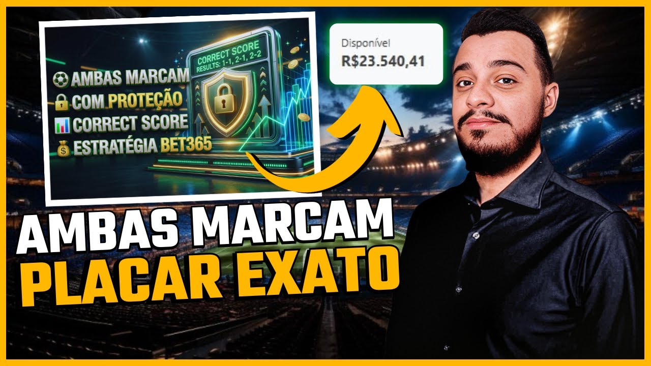 🔥 AMBAS MARCAM COM PROTE&Ccedil;&Atilde;O USANDO CORRECT SCORE