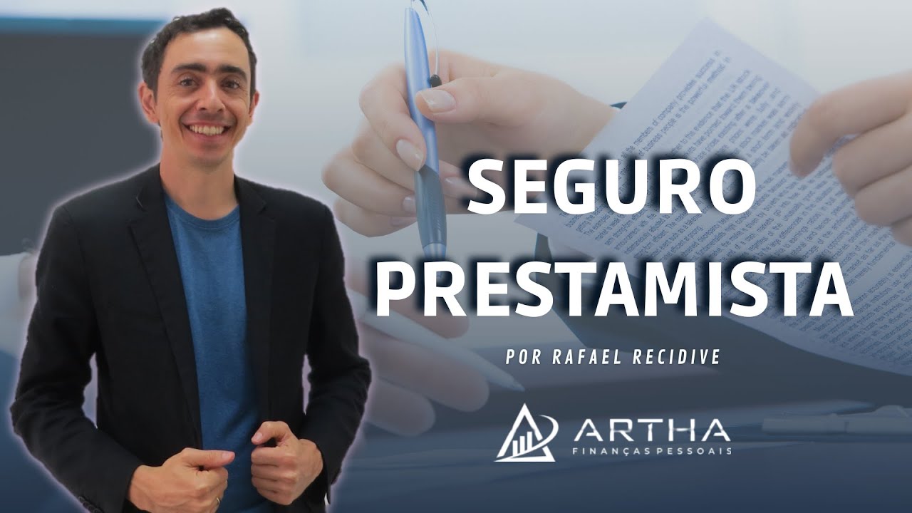 Seguro Prestamista - O Seguro que Você Tem e Não Sabe
