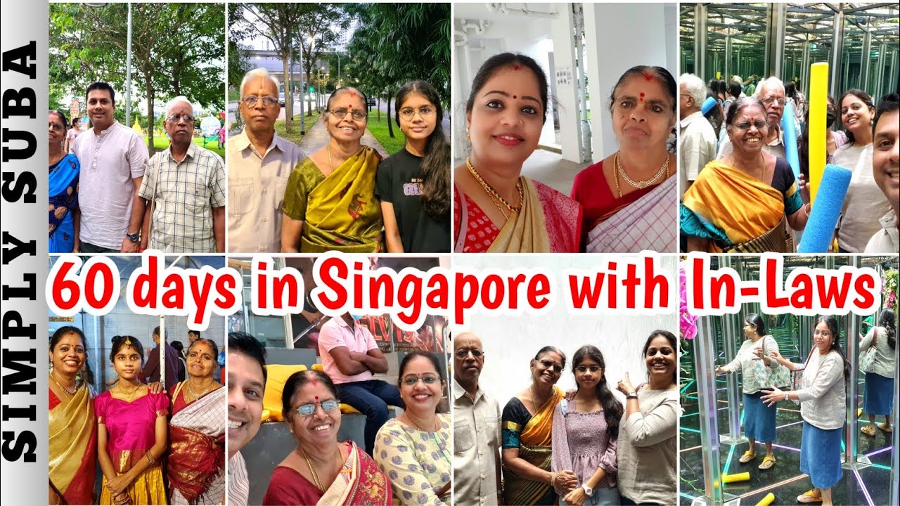 மாமனார், மாமியாருடன் 60 நாட்கள் எப்படி இருந்தது ? | HOW WE SPENT TIME in SINGAPORE | PLACES VISITED