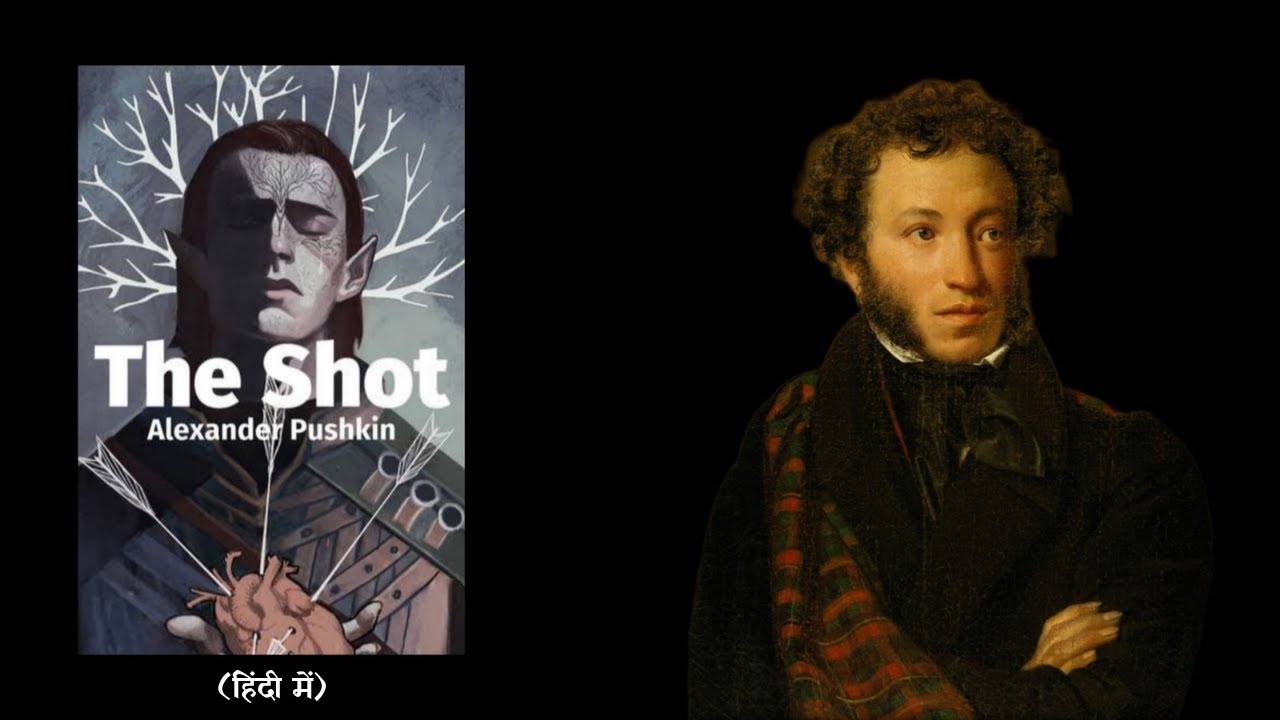 The Shot: Alexander Pushkin's Masterpiece Story