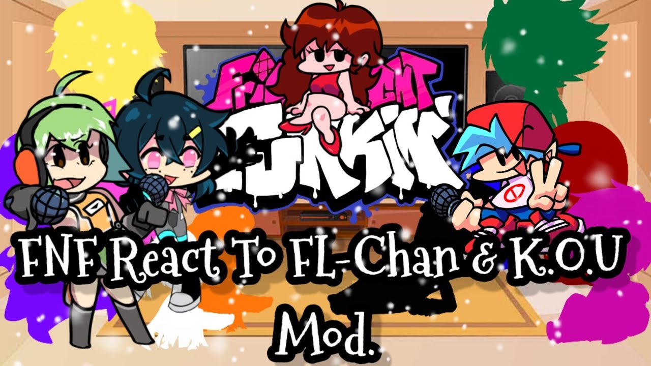 FNF React To FL-Chan & K.O.U Mod||FRIDAY NIGHT FUNKIN'||ElenaYT.