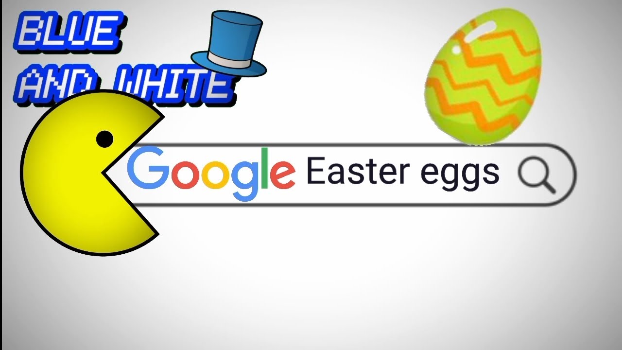 Google all Easter eggs