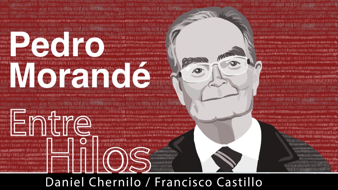 Entre Hilos: Pedro Morandé, 