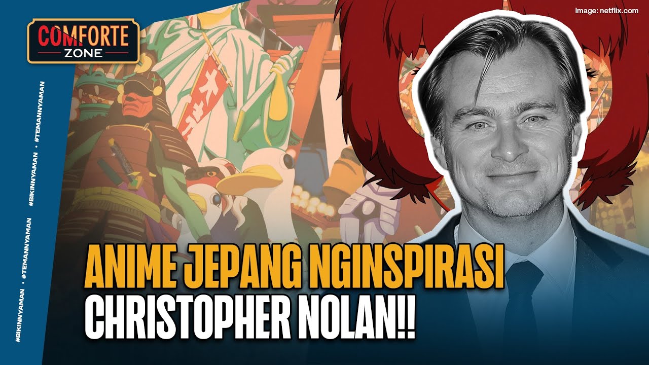 ANIME JEPANG NGINSPIRASI CHRISTOPHER NOLAN!!
