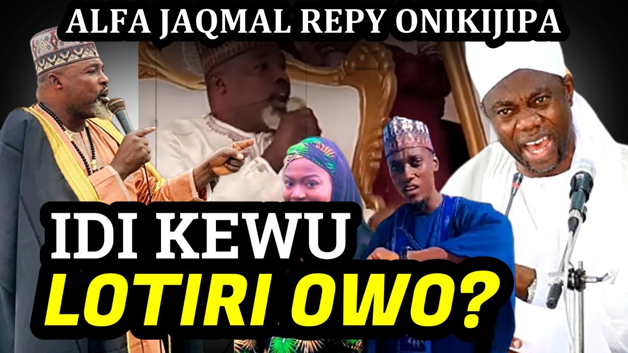 SE KEWU LOFI RI OWO, ALFA JAQMAL FIRE BACK AT SHEIKH SULAIMAN FARUQ ONIKIJIPA