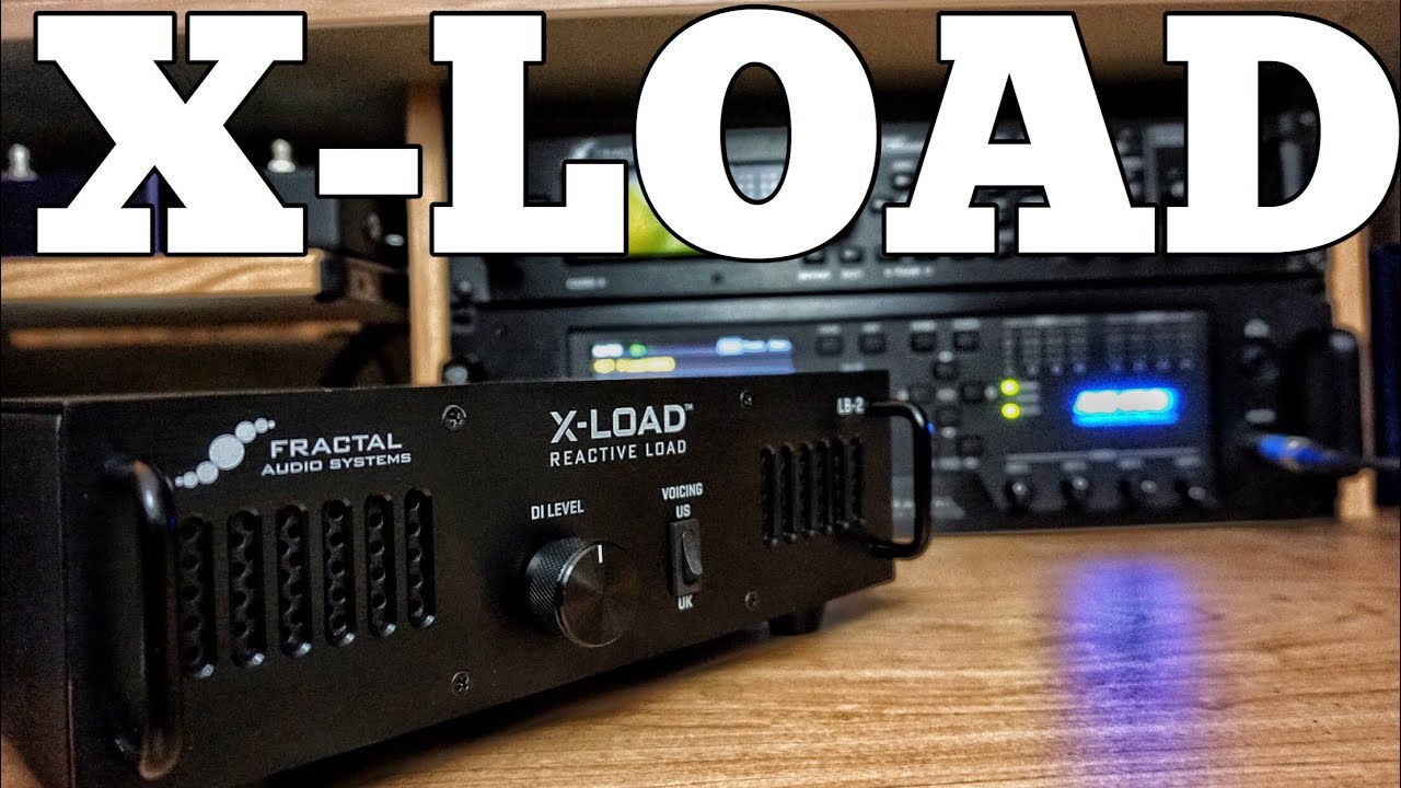 Fractal X-Load LB-2 & Axe FX III