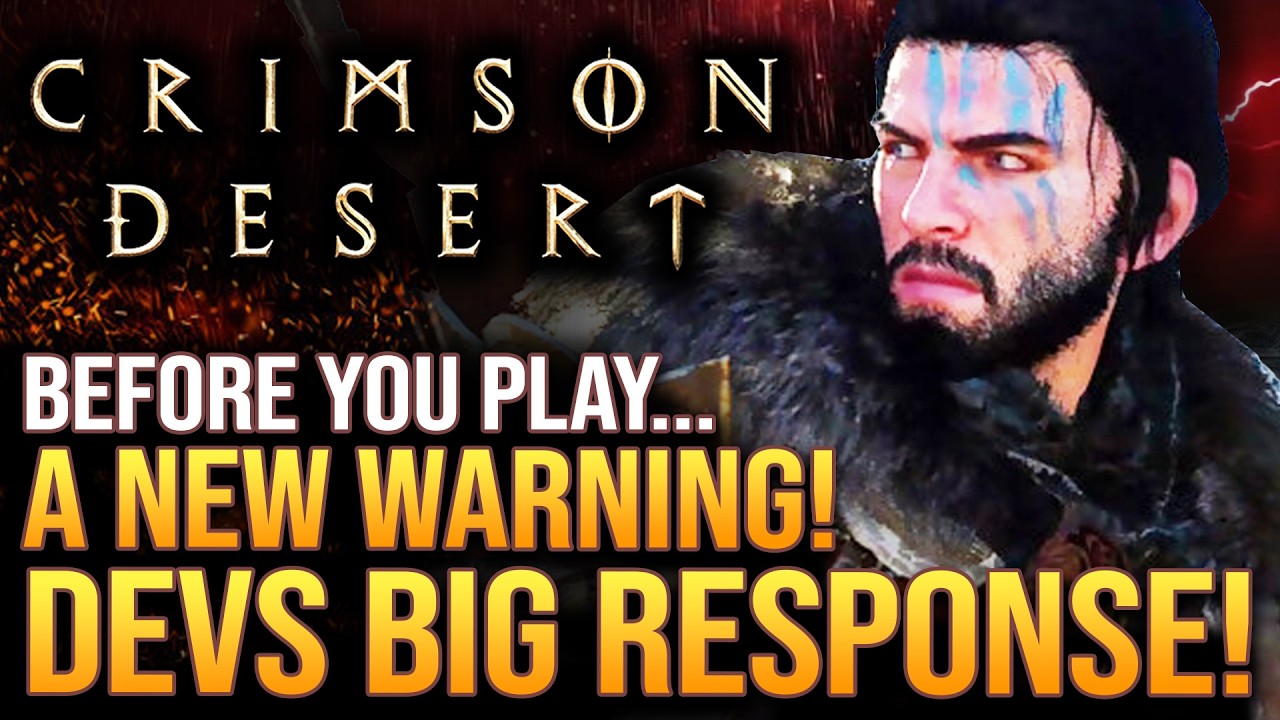 Crimson Desert - A New Warning Before You Play! Devs Big Response and New Updates!