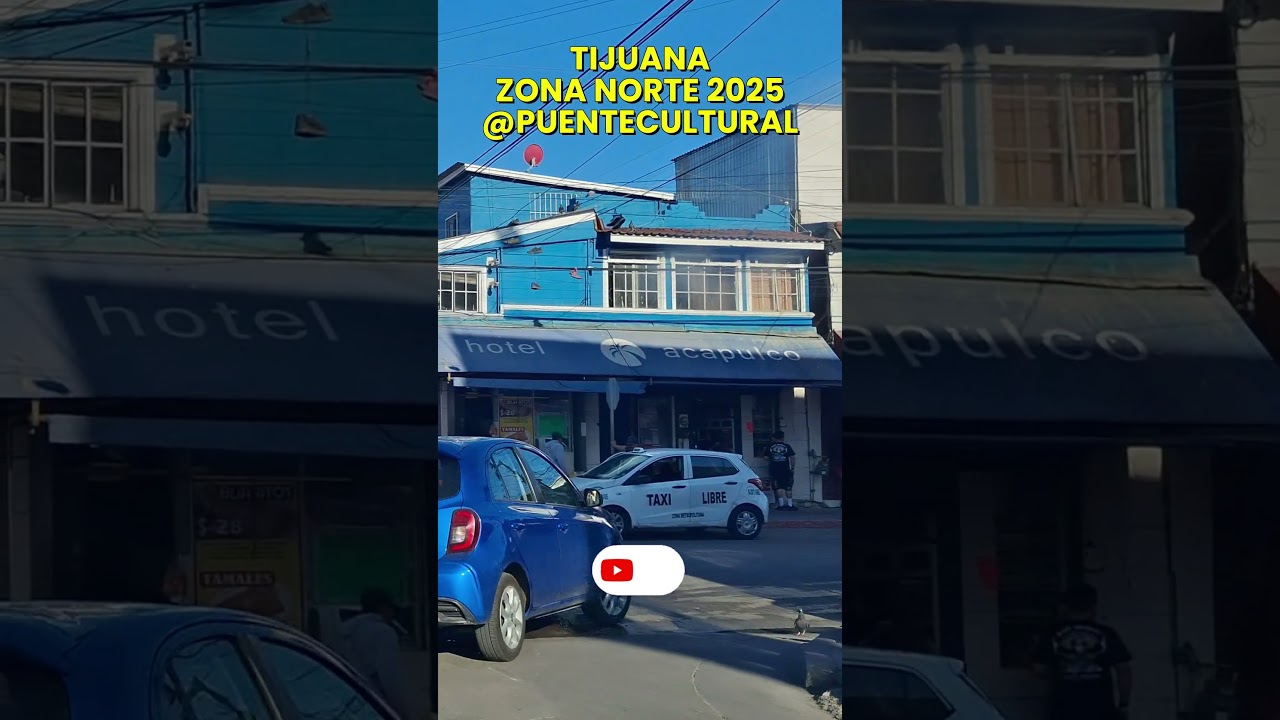 Tijuana Zona Norte 2025 | Downtown | Paraditas
