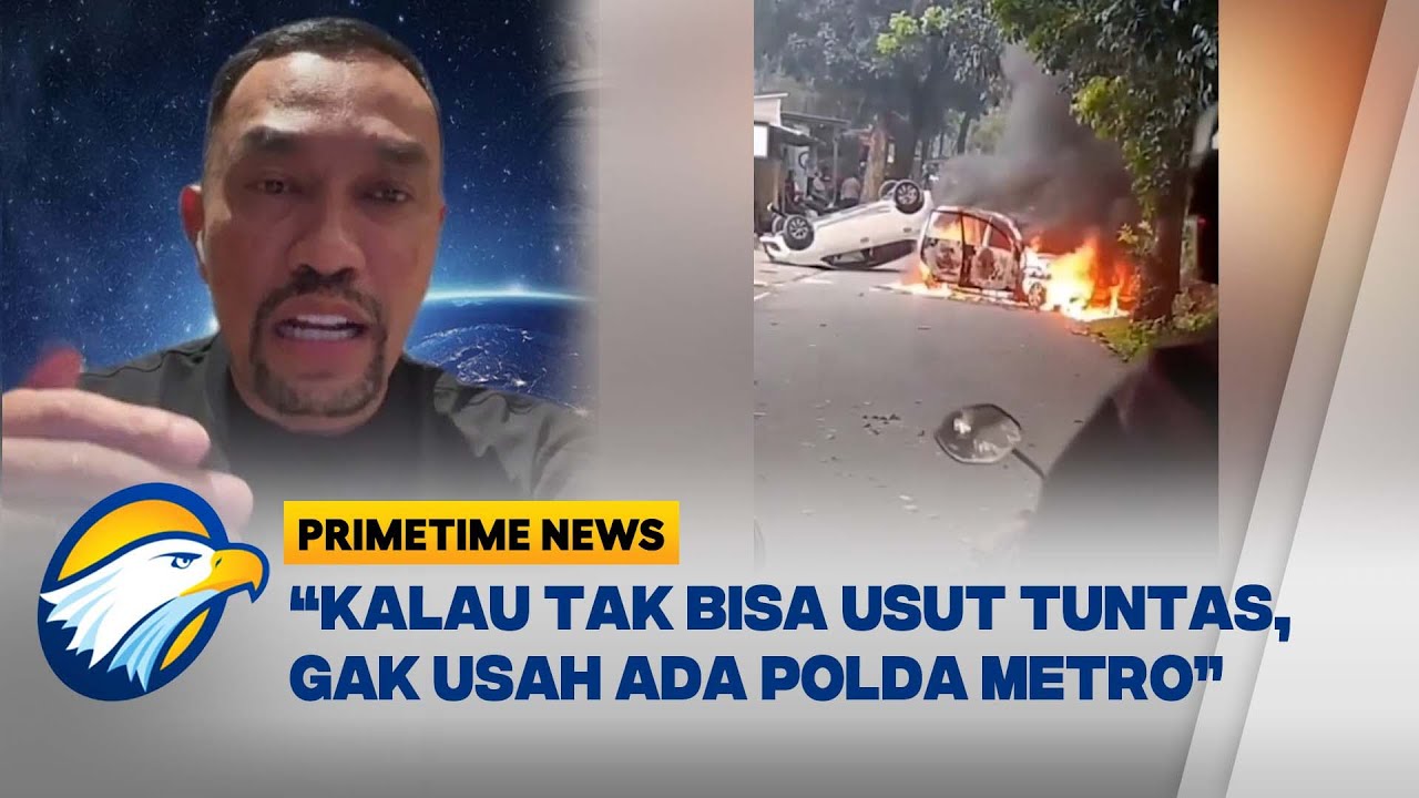 Ahmad Sahroni: Kalau Tidak Bisa Tindak Tegas Kasus Bakar Mobil Polisi, Gak Usah Ada Polda Metro