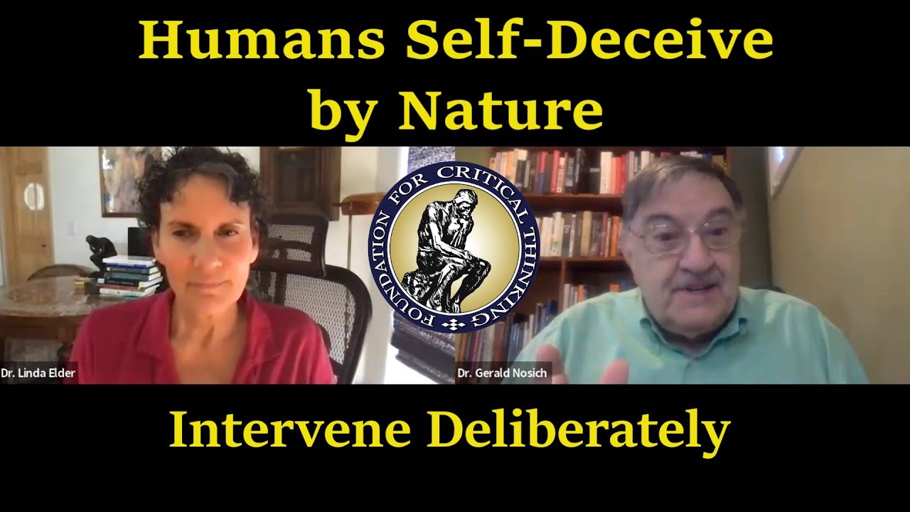 Self-Deception Is Natural in Humans; It Must Be Countered Consciously & Consistently