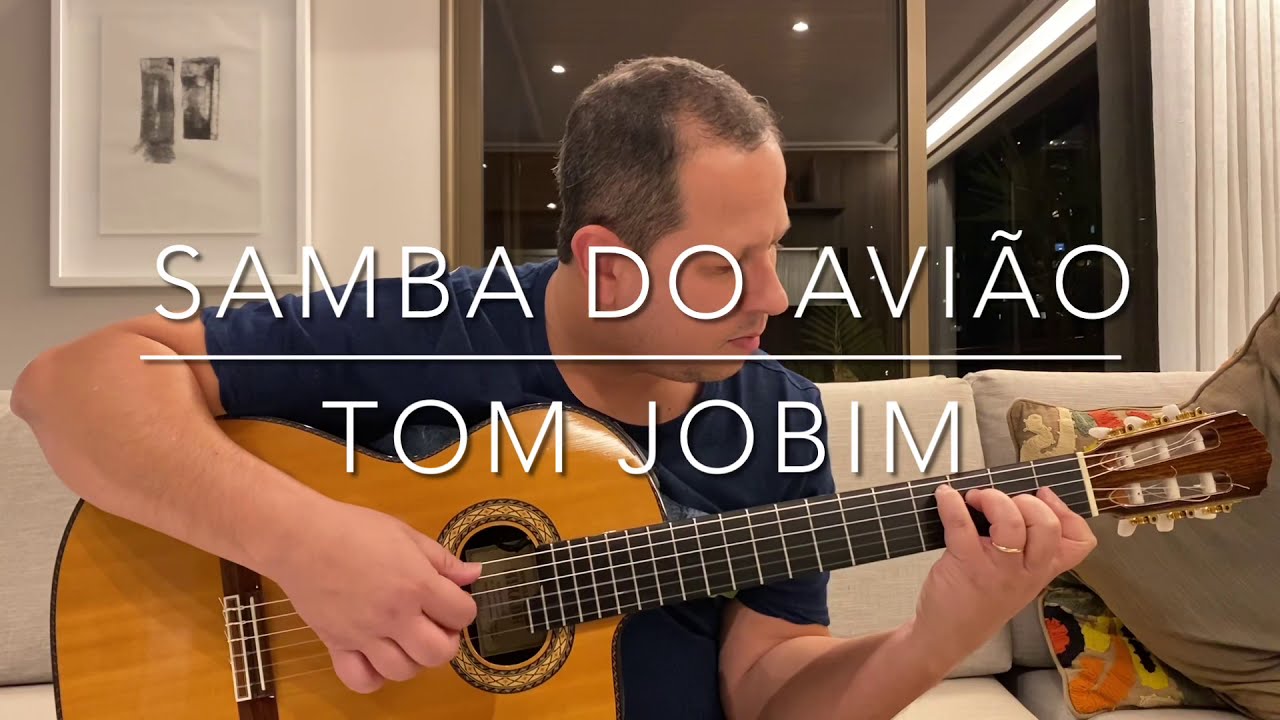 Samba do Avião (Tom Jobim) - Arranjo de Nelson Faria