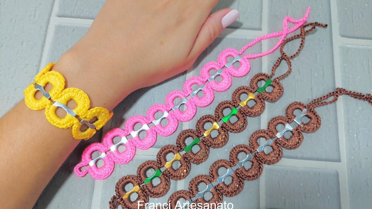 NOVIDADE 😍 PULSEIRA DE CROCHÊ COM LACRE DE LATINHA 