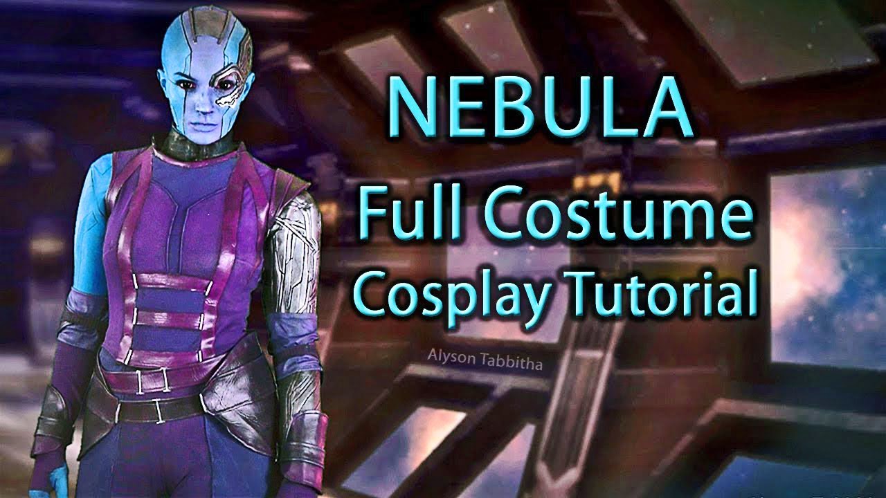 Nebula Costume Guide - Cosplay Tutorial