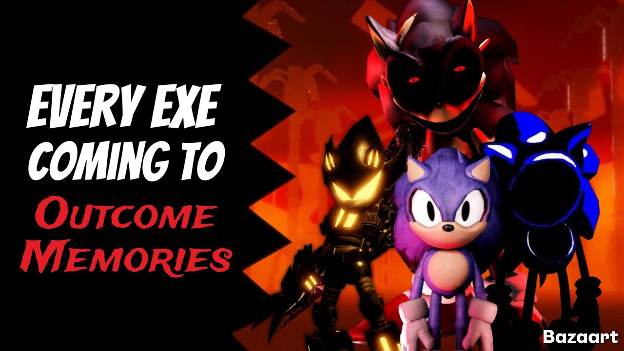 Every EXE Coming To Outcome Memories!