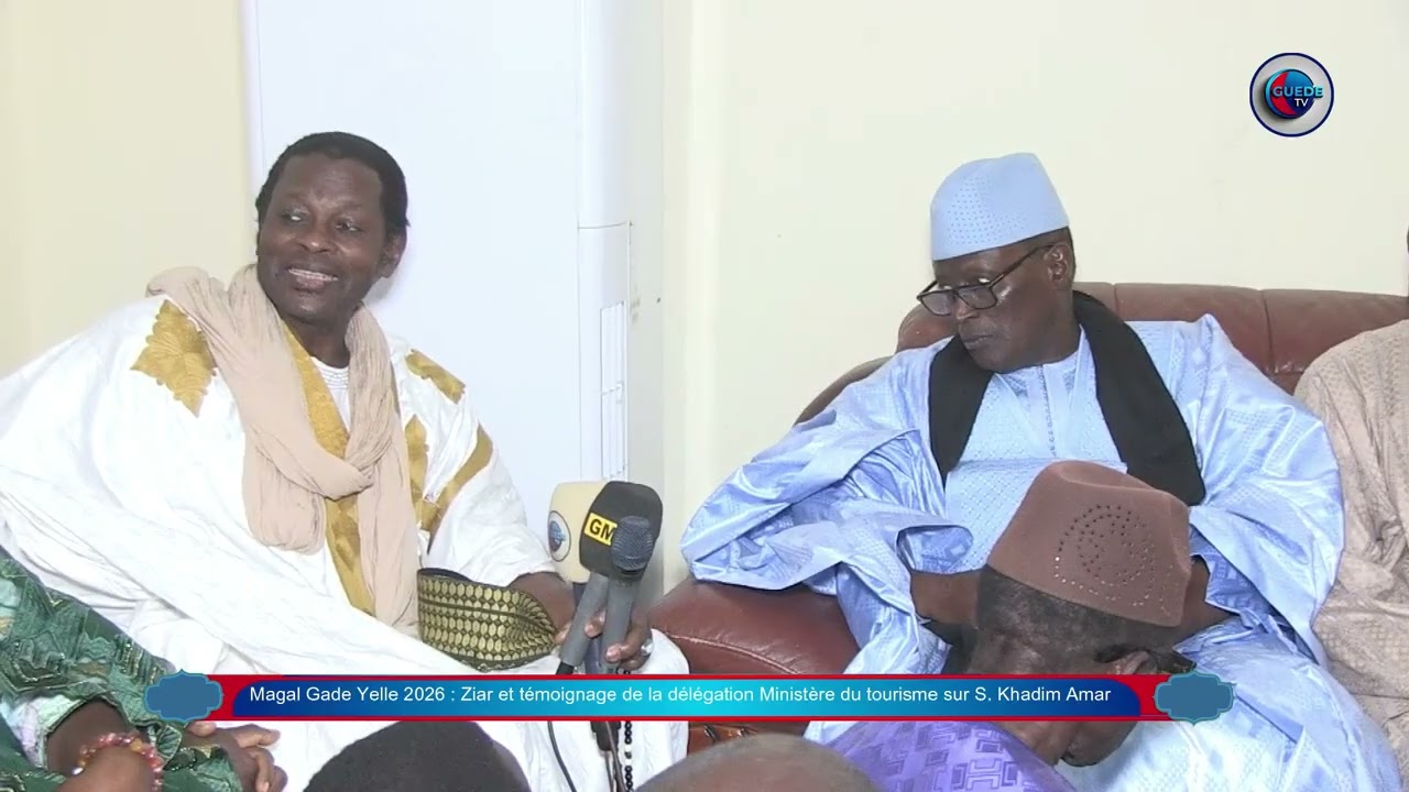 Magal Gade Yelle 2026 : Ziar et témoignage de la délégation Ministère du tourisme sur S. Khadim Amar