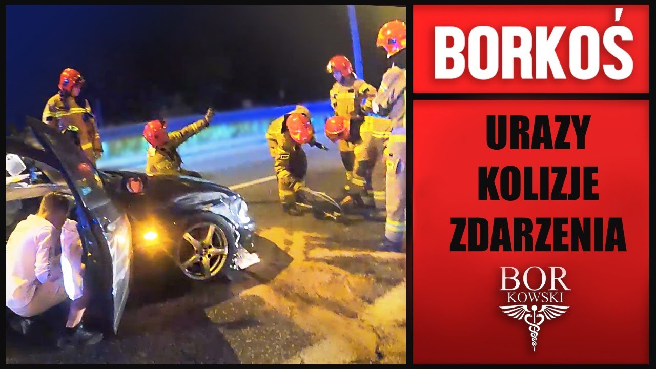 BORKOŚ - URAZY, KOLIZJE, ZDARZENIA czyli PATROL