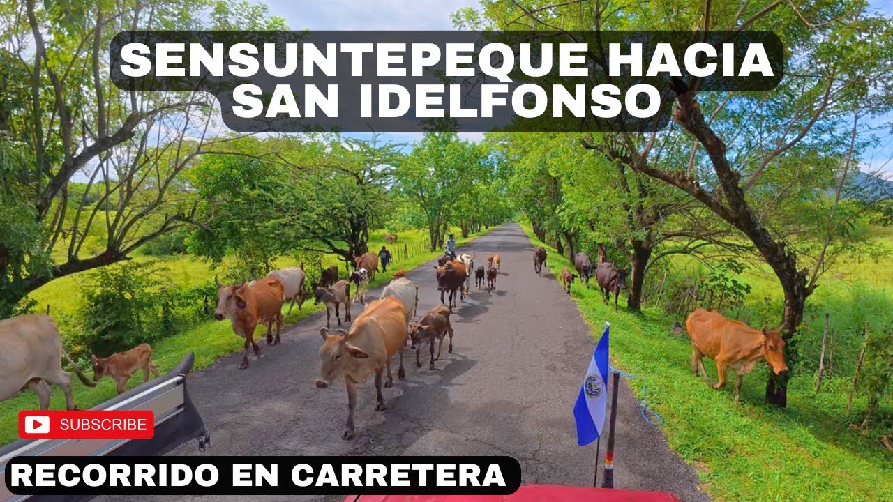 Recorrido de SENSUNTEPEQUE CABAÑAS Hacia SAN IDELFONSO SAN VICENTE El Salvador 🇸🇻 😱