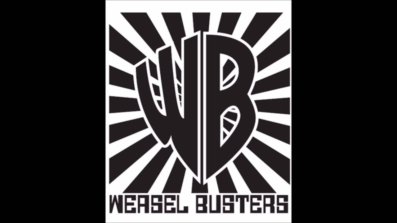 Weasel Busters - Brutage77