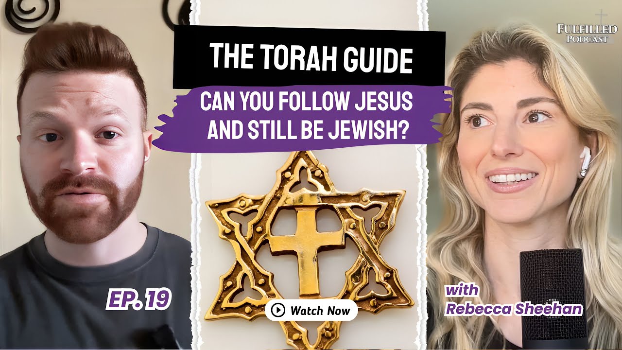 Can You Follow Jesus and Still Be Jewish? | Fulfilled Ep. 19