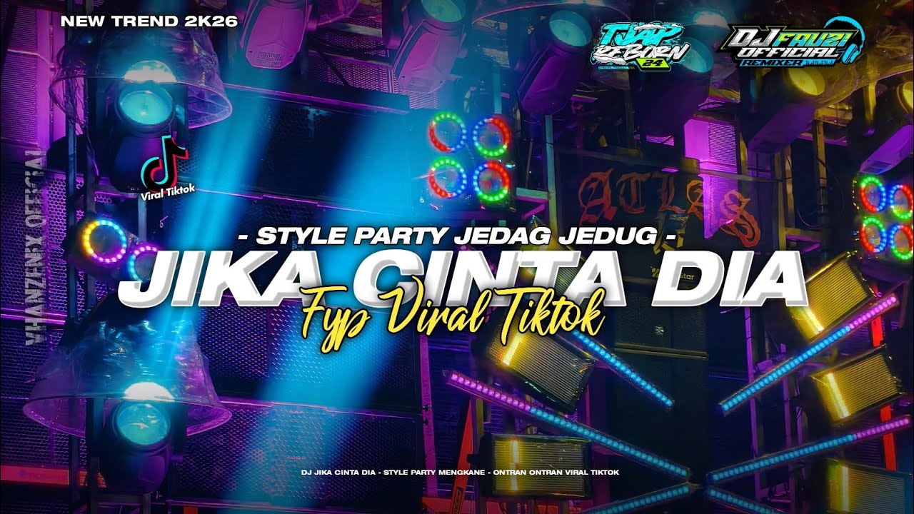 DJ PARTY JIKA CINTA DIA MELODY VIRAL FEATURING DJ FAUZI OFFICIAL 