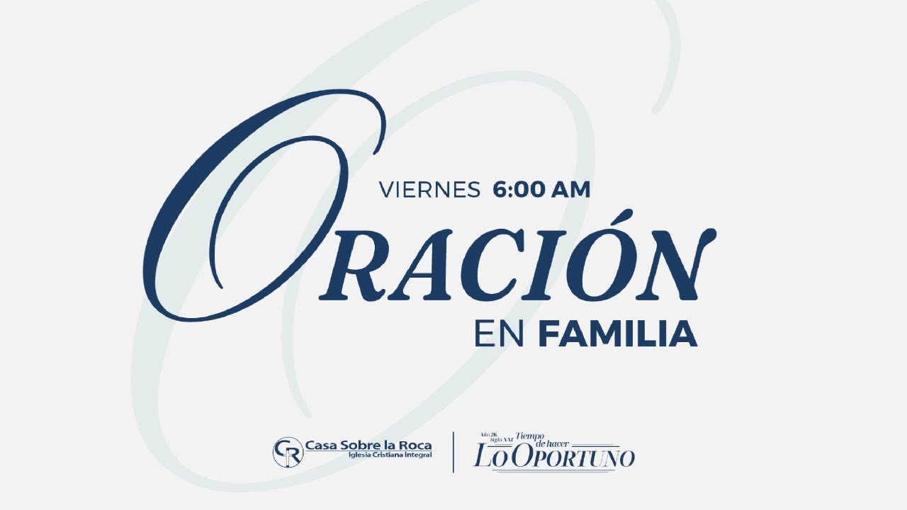 Oración en familia | 06 de febrero de 2026