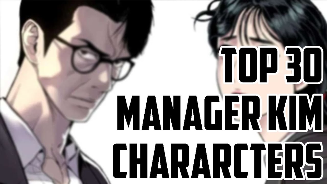 Top 30 Strongest Manager Kim Chararcters [Chapter 98]