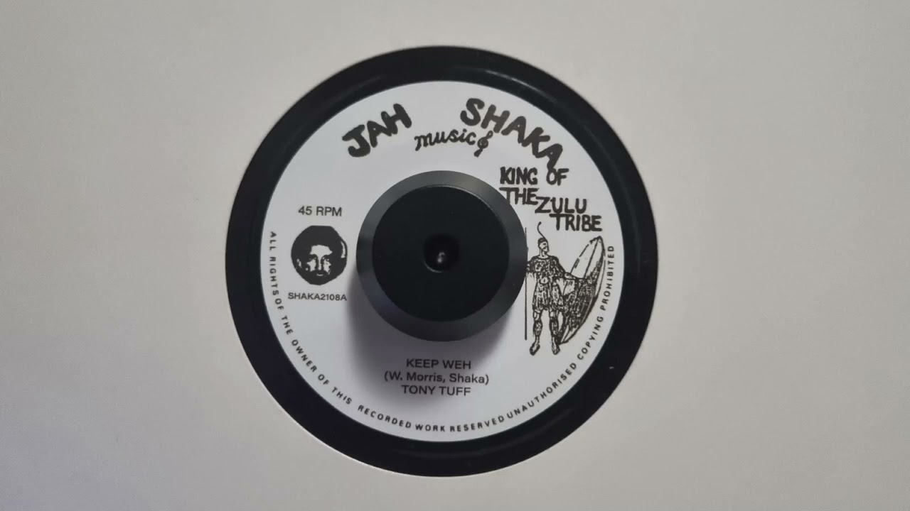 Keep Weh / Dub Weh - Tony Tuff - Jah Shaka Music – SHAKA2108