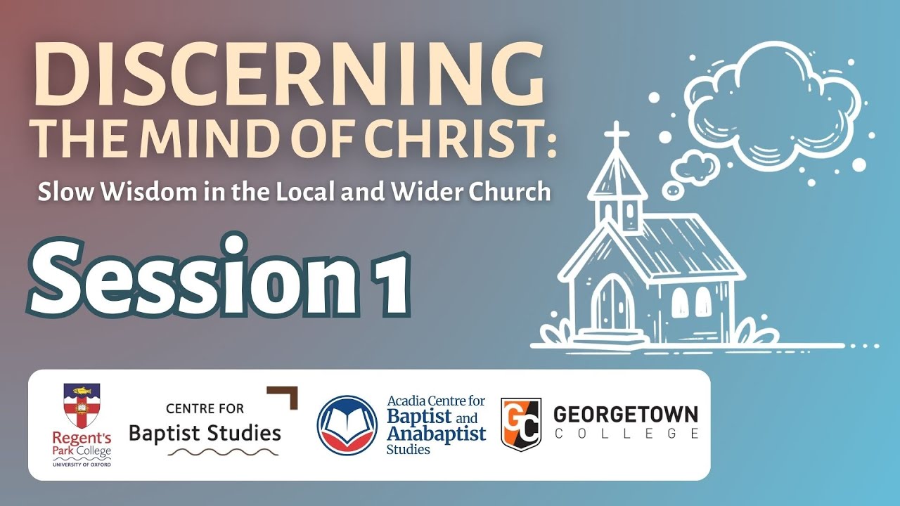 Discerning the Mind of Christ Conference Part 1