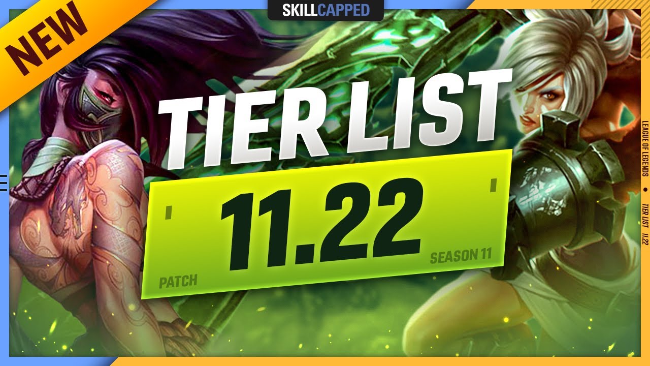 NEW TIER LIST for PATCH 11.22 - League of Legends