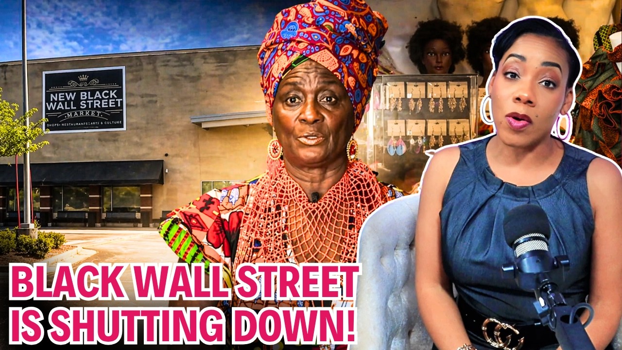The New Black Wall Street Closed&hellip; And the Truth Hurts