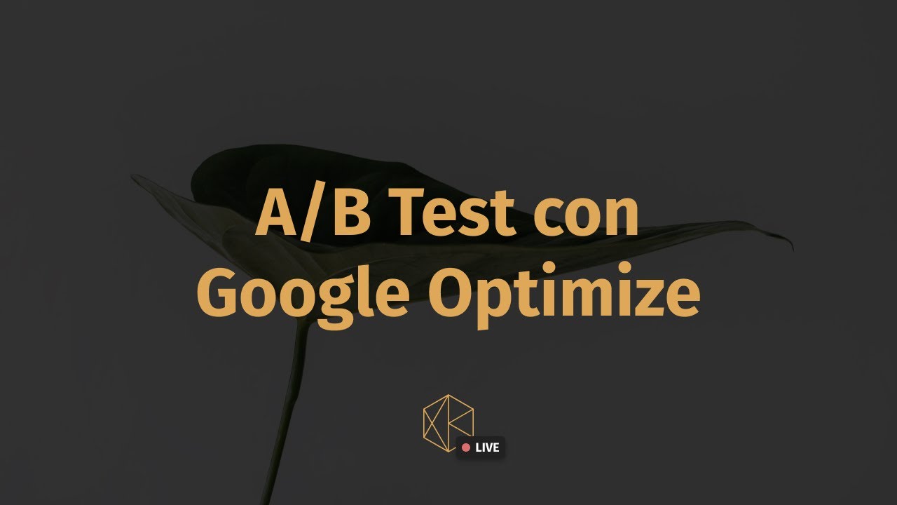 A/B Test con Google Optimize