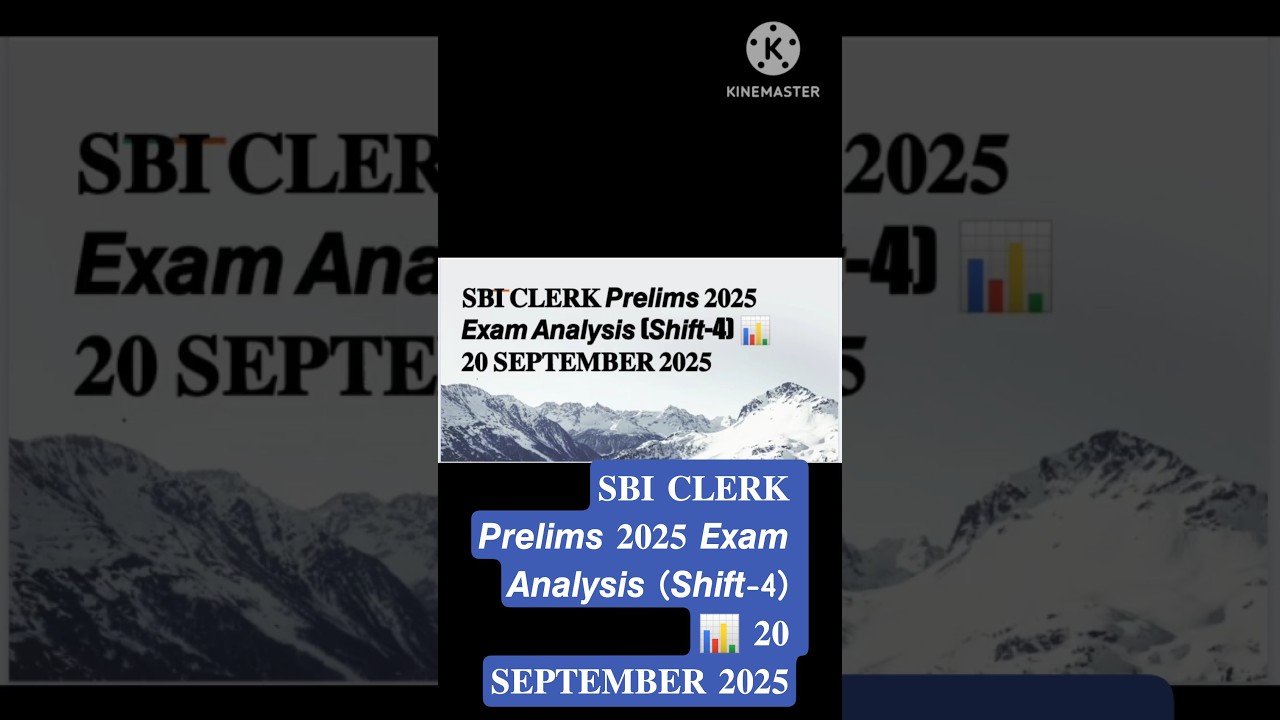 𝐒𝐁𝐈 𝐂𝐋𝐄𝐑𝐊 𝙋𝙧𝙚𝙡𝙞𝙢𝙨 𝟐𝟎𝟐𝟓 𝙀𝙭𝙖𝙢 𝘼𝙣𝙖𝙡𝙮𝙨𝙞𝙨 (𝙎𝙝𝙞𝙛𝙩-4) 📊 𝟐𝟎 𝐒𝐄𝐏𝐓𝐄𝐌𝐁𝐄𝐑 𝟐𝟎𝟐𝟓 #bankexam2025 #sbiclerk #ibps