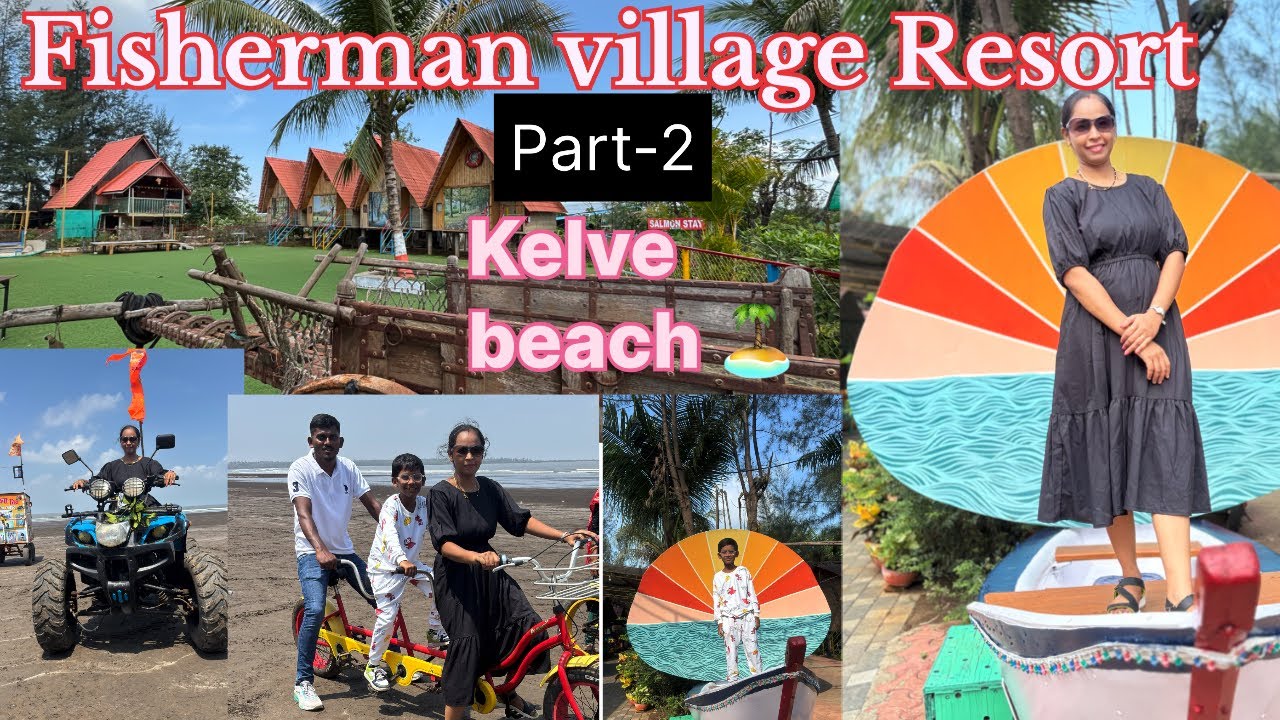 2-Fisherman village Resort,Palghar| kelva beach #fishermanvillageresort #kelvabeach #resortinpalghar