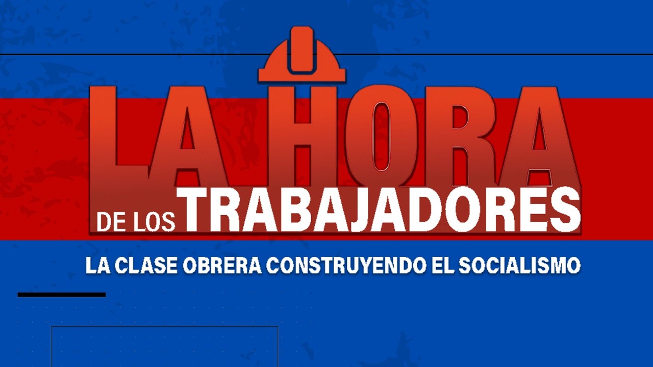 LA HORA DE LOS TRABAJADORES - 05 / 03 / 2026