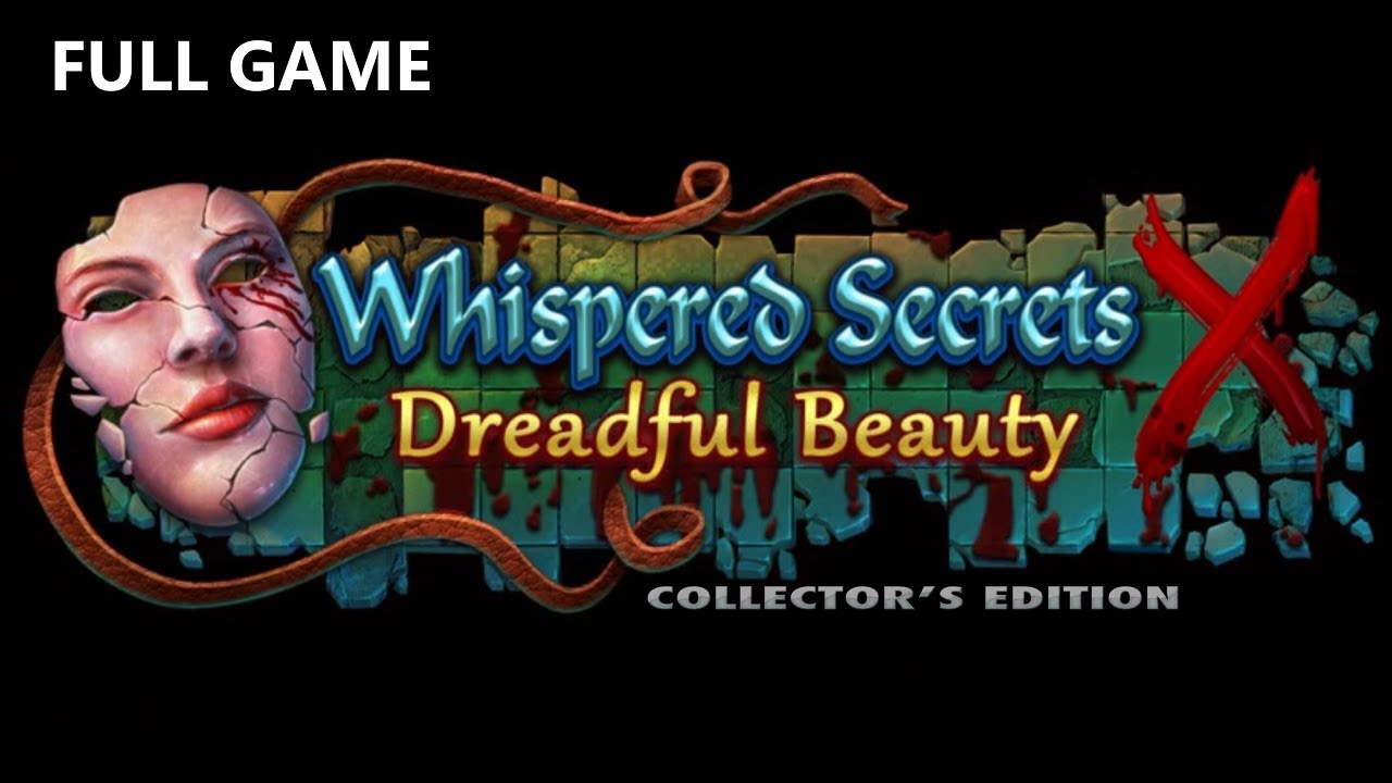 WHISPERED SECRETS DREADFUL BEAUTY COLLECTOR'S EDITION FULL GAME Complete walkthrough gameplay +BONUS