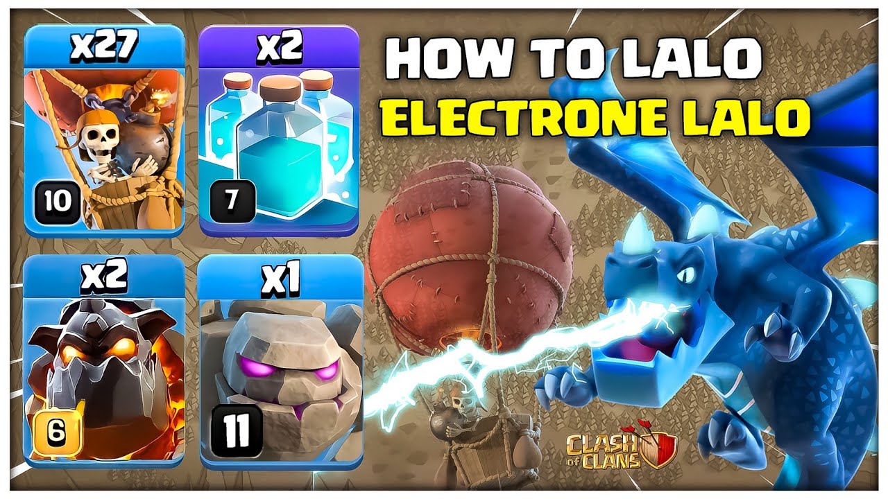 Как играть в LaLo? TH14 Electrone LaLo | Стратегия атаки LavaLoon в TH14 | Лучшая стратегия атаки...