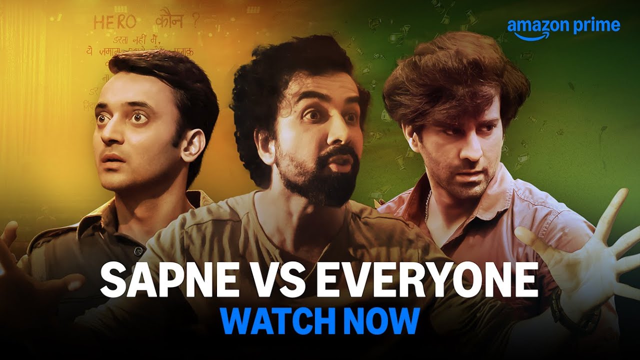 Sapne vs Everyone - Watch Now | Ambrish Verma, Paramvir Cheema, Vijayant Kohli, Naveen Kasturia