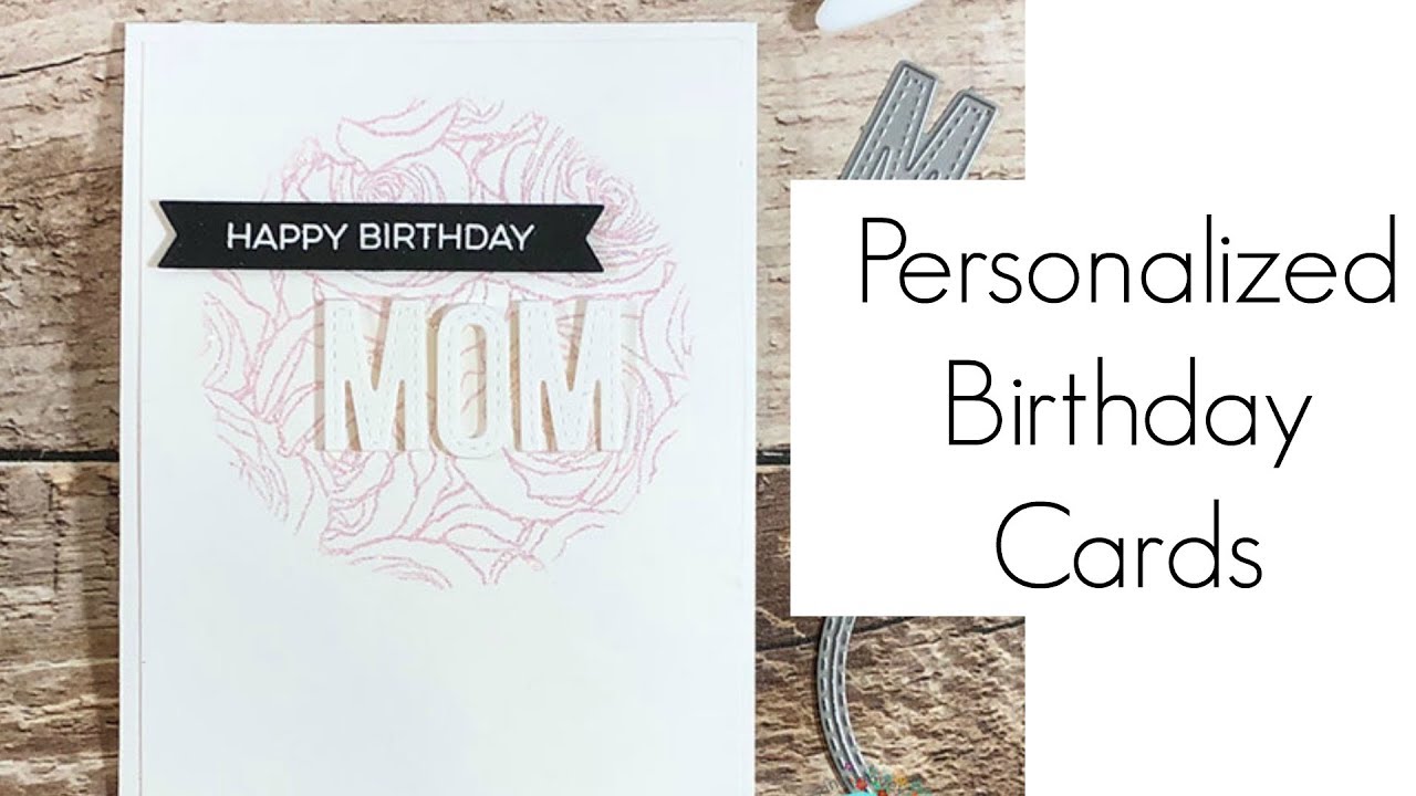 Personalized Birthday Cards with Letter Dies