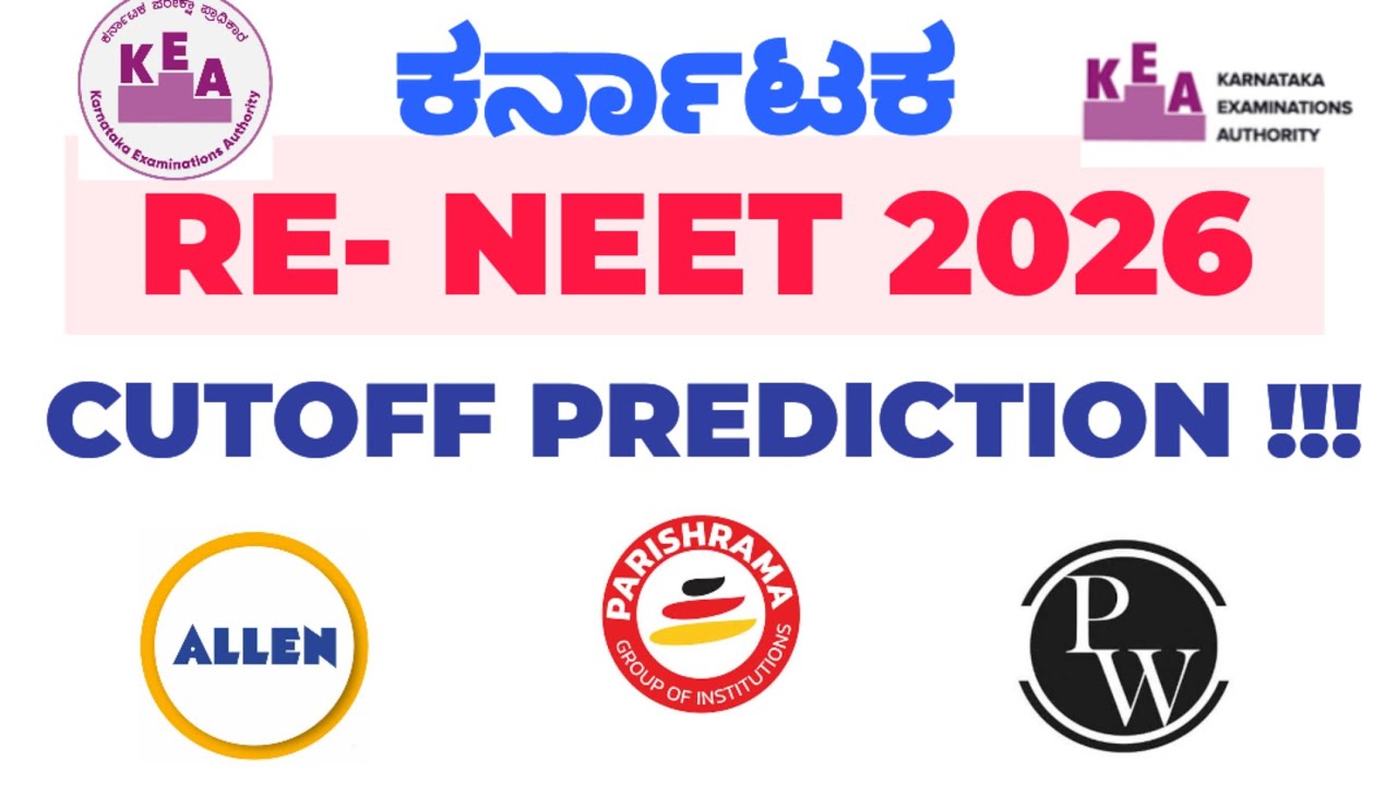 KARNATAKA RE-NEET CUTOFF PREDICTION BY GREAT INSTITUTIONS