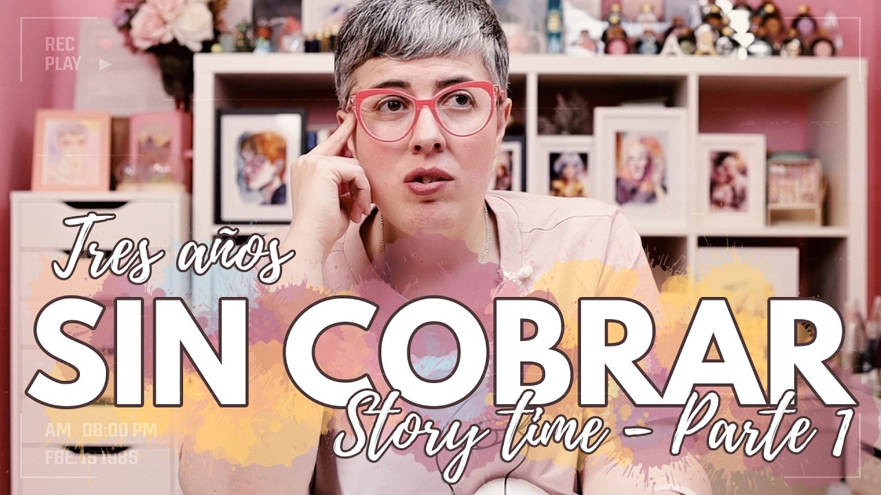 Sin COBRAR desde JUNIO de 2021 | STORY TIME | ¿Cómo empezó todo?