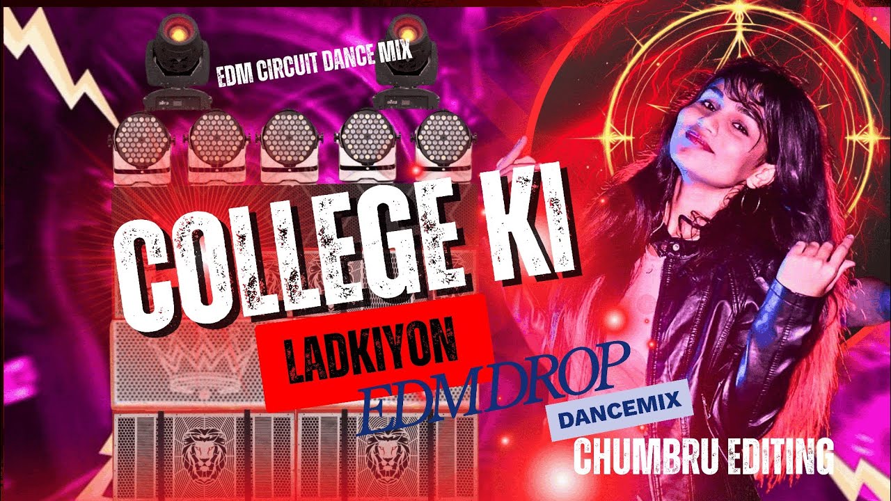 Dj SarZen Setup Mix || College Ki Ladkiyon || Edm Circuit Dance Mix || Edm Drop Jharkhand Hindi DJ 