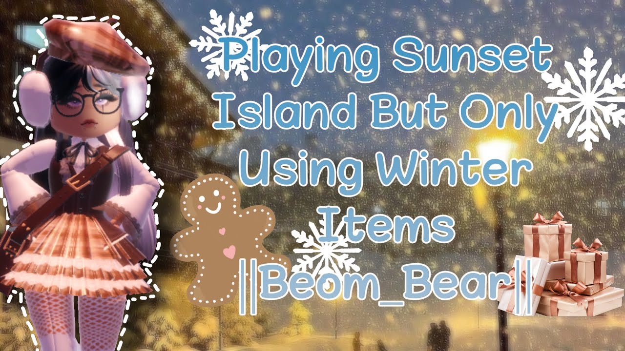 Playing Sunset Island But Only Using Winter Items ||Beom_Bear||