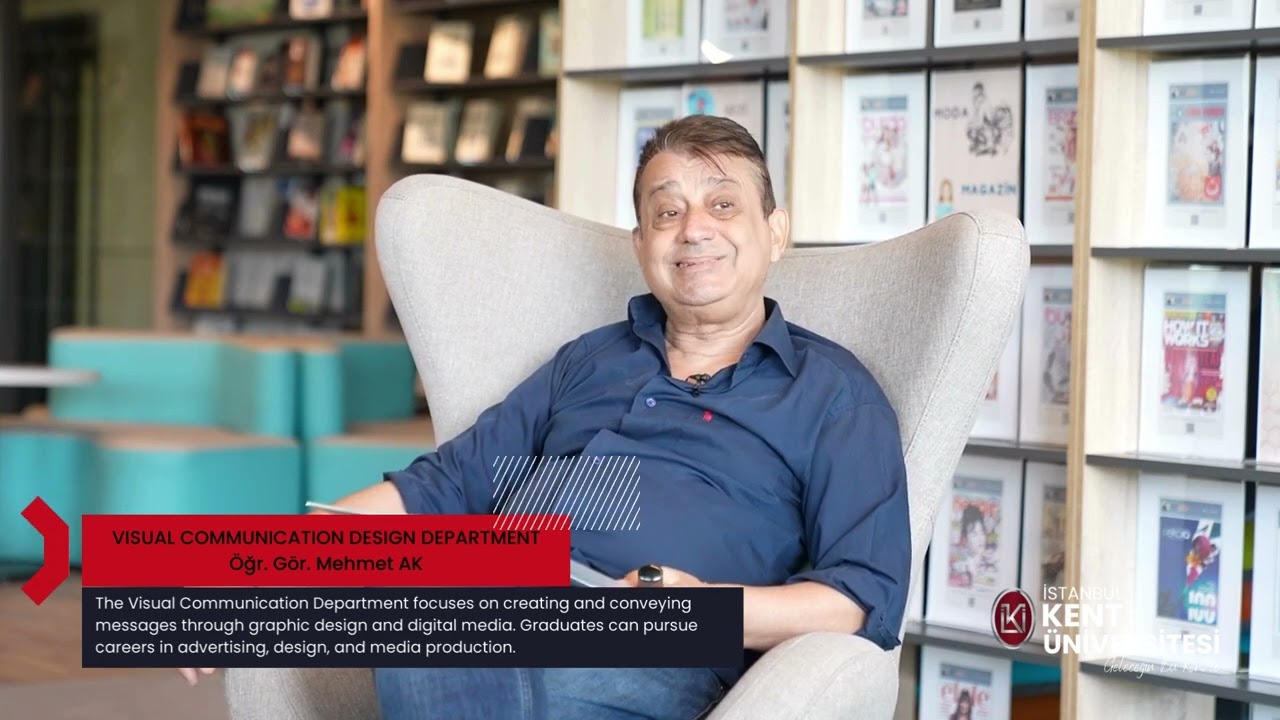Visual Communication Design Department  - Öğr. Gör. Mehmet AK