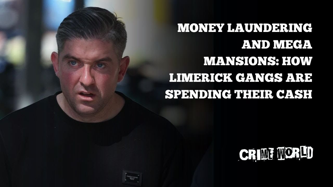 Money laundering and mega mansions: How Limerick gangs are spending their cash